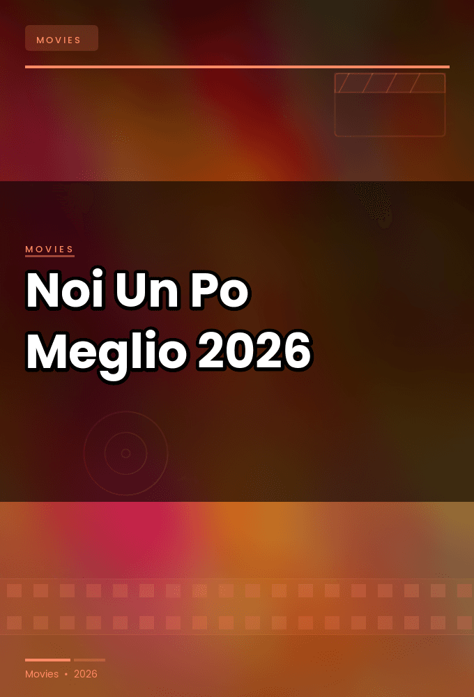 Noi.Un.Po.Meglio.2026