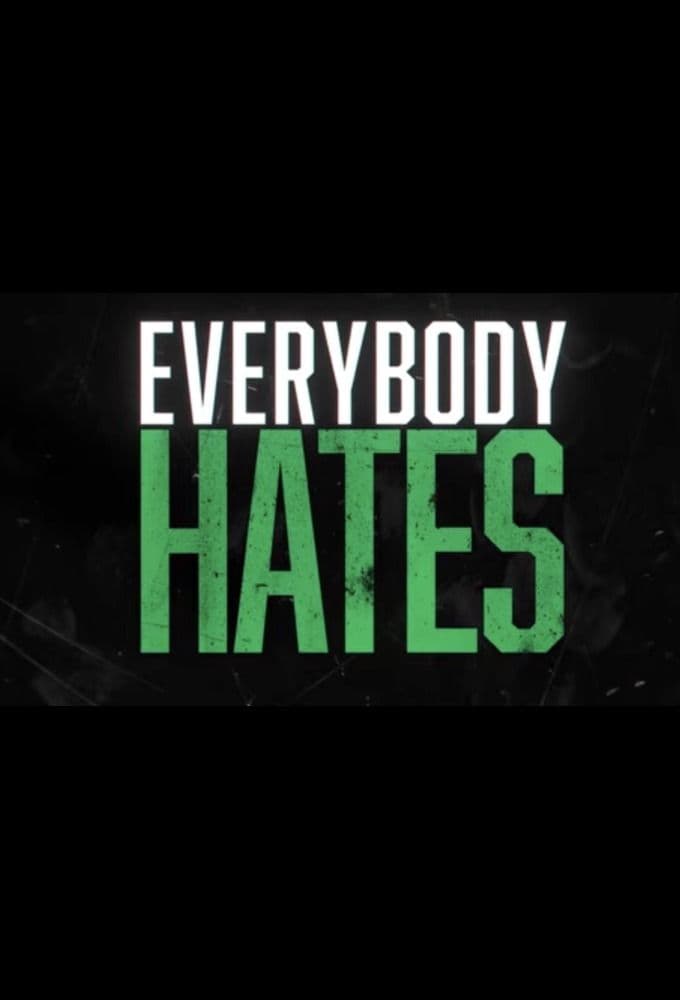Everybody Hates